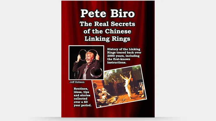 The Real Secrets of the Chinese Linking rings by Pete Biro - Book